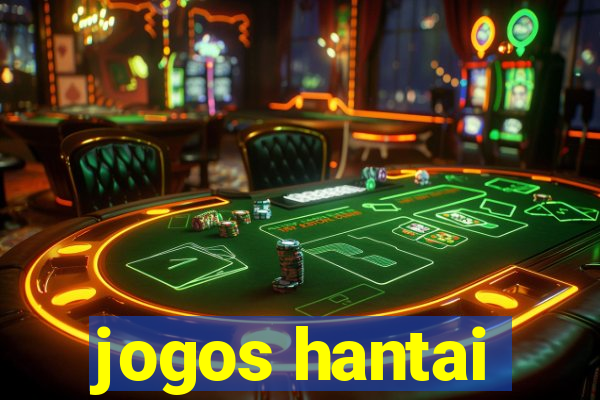 jogos hantai